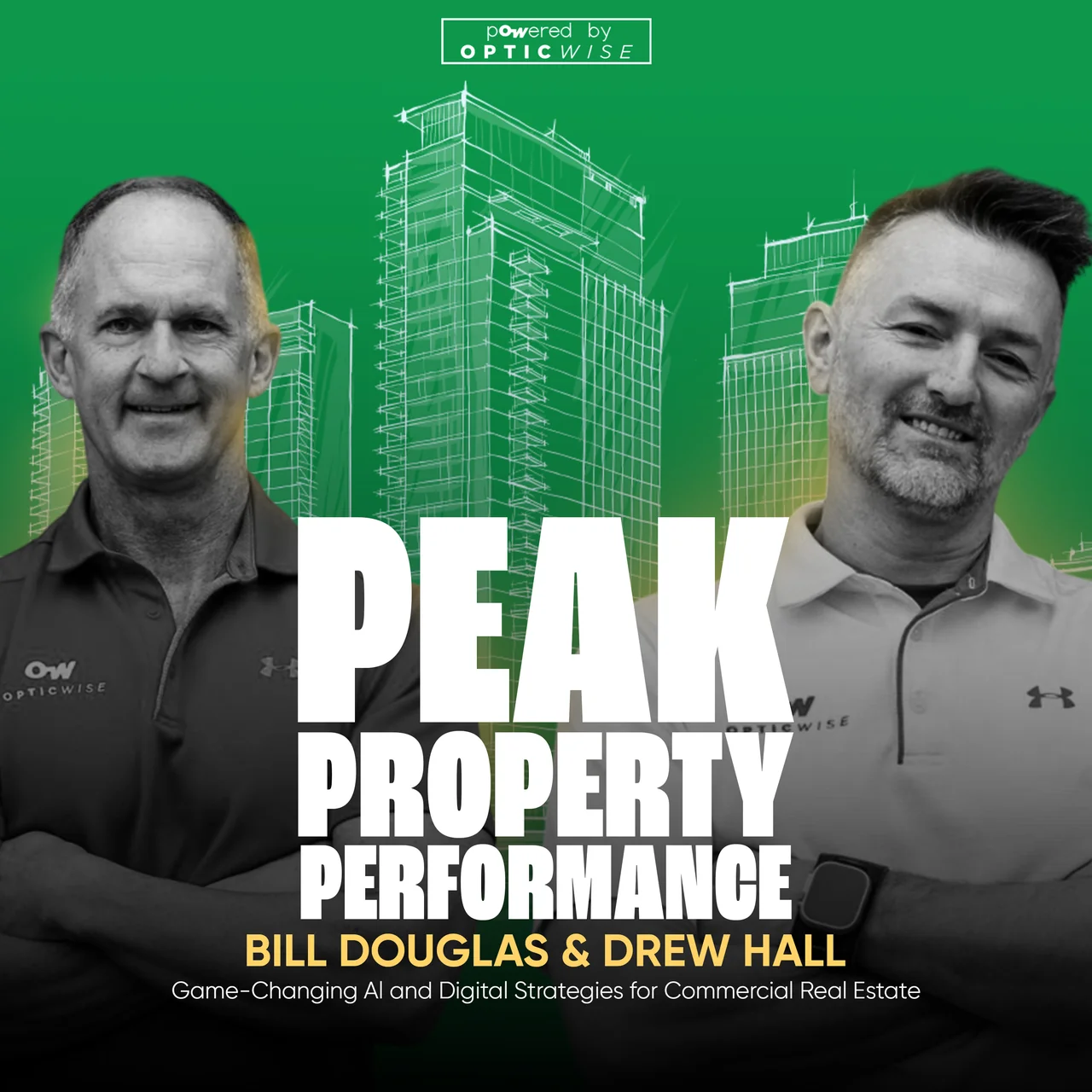COMING SOON: Peak Property Performance® With Bill Douglas & Drew Hall